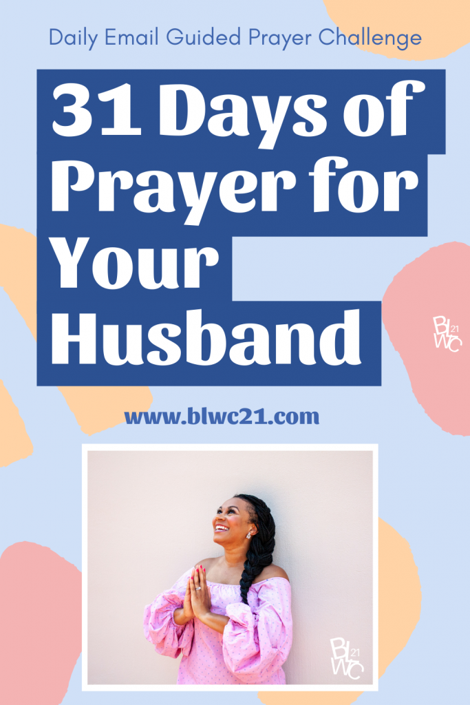 31 Days of Prayer for Your Husband Updated - Balancing Life With Christ